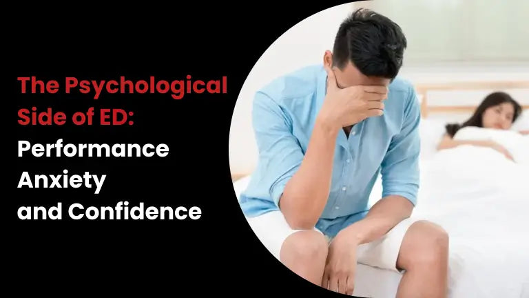 The Psychological Side of ED: Performance Anxiety and Confidence