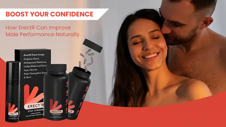 Aumente su confianza: Cómo ErectR puede mejorar el rendimiento masculino de forma natural.